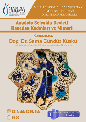 Anadolu Selçuklu Devleti Hanedan Kadınları ve Mimari 